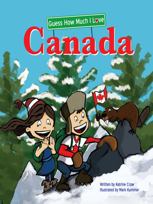 cover image of Guess How Much I Love Canada